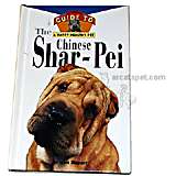 Shar-Pei Owners Guide to a Happy Healthy Pet Book