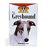 Greyhound Owners Guide to a Happy Healthy Pet Book