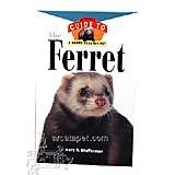 Ferrets Owners Guide to
