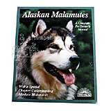 Alaskan Malamute Complete Pet Owner's Manual