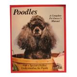 Poodle Complete Pet Owner's Manual