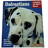 Dalmatian Complete Pet Owner's Manual