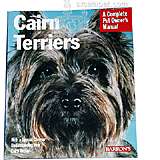 Cairn Terriers Complete Pet Owner's Manual