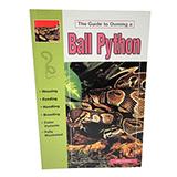 Ball Pythons Guide to Owning Book