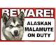 Sign Guard Alaskan Malamute On Duty 8 x 4.75 inch Laminated