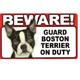 Sign Guard Boston Terrier On Duty 8 x 4.75 inch Laminated