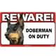 Sign Guard Doberman On Duty 8 x 4.75 inch Laminated