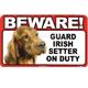Sign Guard Irish Setter On Duty 8 x 4.75 inch Laminated