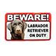 Sign Guard Laborador Chocolate On Duty 8x4.75 inch Laminated