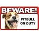 Sign Guard Pitbull On Duty 8 x 4.75 inch Laminated