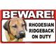 Sign Guard Rhodesian Ridgeback On Duty 8x4.75 inch Laminated