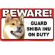 Sign Guard Shiba Inu On Duty 8 x 4.75 inch Laminated
