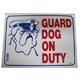 Sign Plastic Guard Dog on Duty 9 x 12 inch