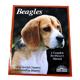 Beagles a Complete Pet Owner's Manual