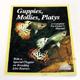 Guppies, Mollies, Platys Complete Pet Owner's Manual