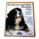 Bernese/Other Mountain Dogs Complete Pet Owner's Manual