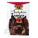 Yorkshire Terrier Guide to a Happy Healthy Pet Book