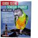 Guide to The Senegal Parrot Book