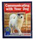 Communicate With Your Dog Training Book