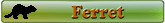Ferret Supplies