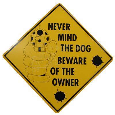 Sign Beware of Owner 12x12 inch Aluminum