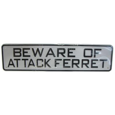 Sign Beware of Attack Ferret 12 x 3 inch Plastic Click for larger image