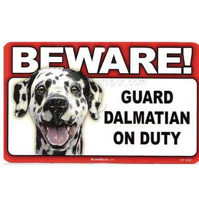 Sign Guard Dalmatian On Duty 8 x 4.75 inch Laminated