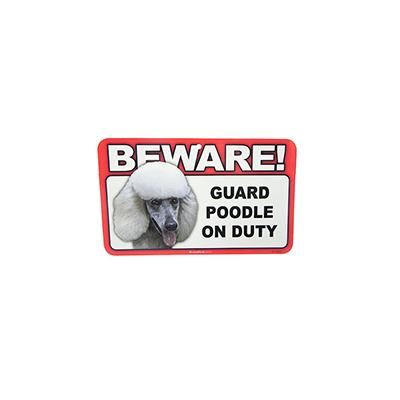 Sign Guard Poodle White On Duty 8 x 4.75 inch Laminated Sign Guard Poodle White On Duty 8 x 4.75 inch Laminated
