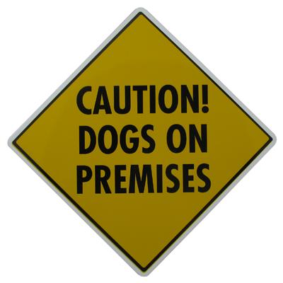 Caution Dogs on Premises Sign 12 x 12 inches Aluminum Click for larger image Caution Dogs on Premises Sign 12 x 12 inches Aluminum Click for larger image