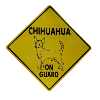 Sign Chihuahua on Guard 12 x 12 inch Aluminum