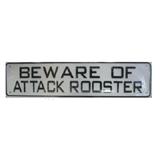 Sign Beware of Attack Rooster 12 x 3 inch Plastic