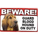 Sign Guard Blood Hound On Duty 8 x 4.75 inch Laminated