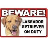 Sign Guard Laborador Yellow On Duty 8 x 4.75 inch Laminated