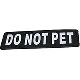 Removable Velcro Patch Do Not Pet Small / Medium