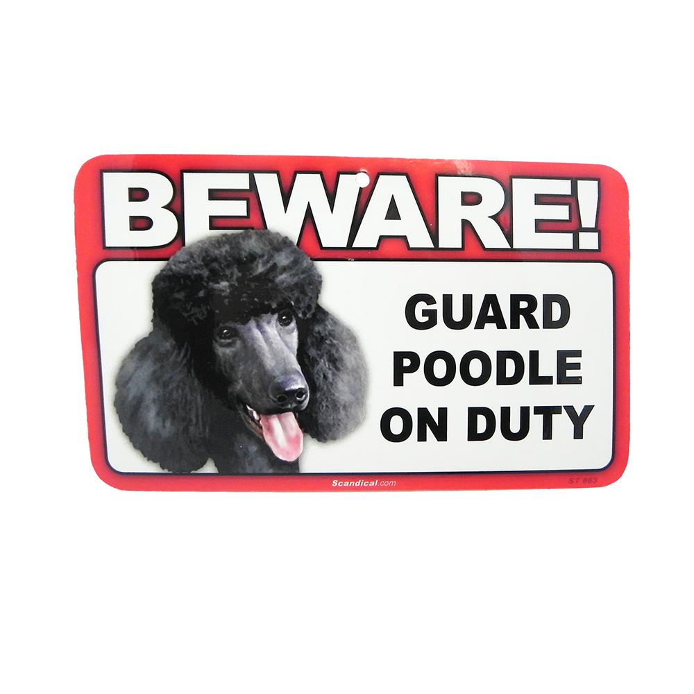 Sign Guard Poodle Black On Duty 8 x 4.75 inch Laminated